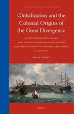 Globalization and the Colonial Origins of the Great Divergence