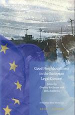 Good Neighbourliness in the European Legal Context