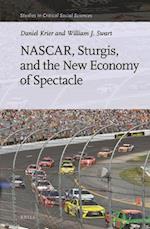 Nascar, Sturgis, and the New Economy of Spectacle