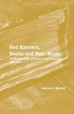 Red Banners, Books and Beer Mugs