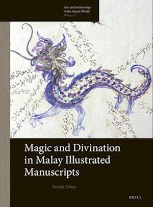 Magic and Divination in Malay Illustrated Manuscripts