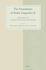 The Foundations of Arabic Linguistics II