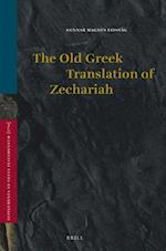 The Old Greek Translation of Zechariah