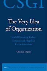 The Very Idea of Organization