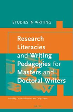 Research Literacies and Writing Pedagogies for Masters and Doctoral Writers