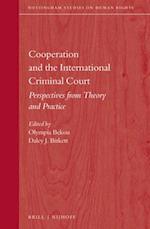 Cooperation and the International Criminal Court