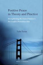 Positive Peace in Theory and Practice