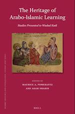 The Heritage of Arabo-Islamic Learning