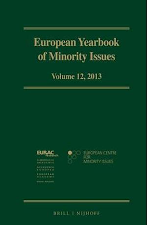 European Yearbook of Minority Issues, Volume 12 (2013)