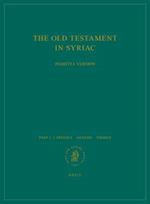 The Old Testament in Syriac According to the Peshi&#7789;ta Version, Part I Fasc. 1. Preface. - Genesis; Exodus