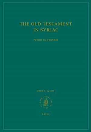 The Old Testament in Syriac According to the Peshi&#7789;ta Version, Part II Fasc. 1a. Job