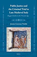 Public Justice and the Criminal Trial in Late Medieval Italy