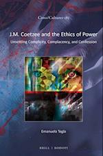 J.M. Coetzee and the Ethics of Power