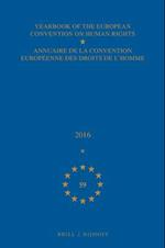 Yearbook of the European Convention on Human Rights/Annuaire de la Convention Europeenne Des Droits de L'Homme, Volume 59 (2016)