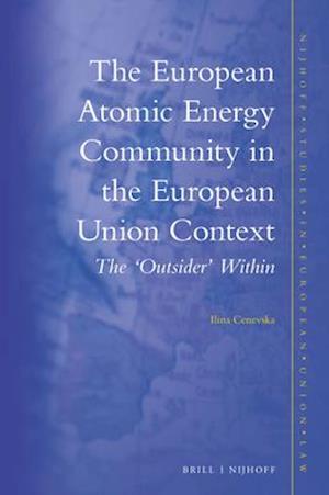 The European Atomic Energy Community in the European Union Context