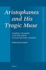 Aristophanes and His Tragic Muse