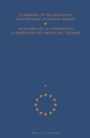 Yearbook of the European Convention on Human Rights/Annuaire de la Convention Eurepeenne Des Droits de L'Homme, Volume 58 (2015)