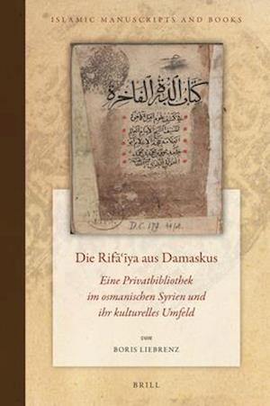 Die Rif&#257;&#701;&#299;ya Aus Damaskus