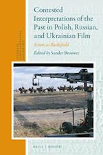 Contested Interpretations of the Past in Polish, Russian, and Ukrainian Film