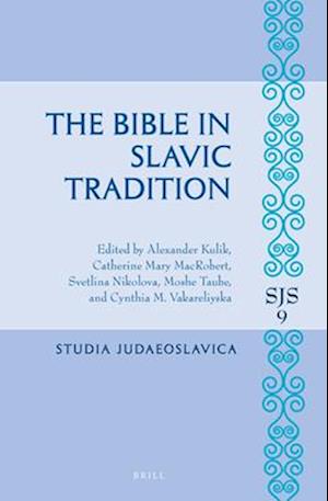 The Bible in Slavic Tradition