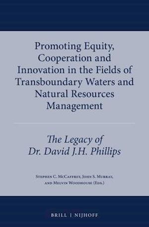 Promoting Equity, Cooperation and Innovation in the Fields of Transboundary Waters and Natural Resources Management