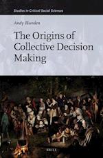 The Origins of Collective Decision Making