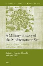 A Military History of the Mediterranean Sea