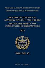 Reports of Judgments, Advisory Opinions and Orders / Recueil Des Arrets, Avis Consultatifs Et Ordonnances, Volume 15 (2015)