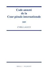 Code Annoté de la Cour Pénale Internationale, 2009