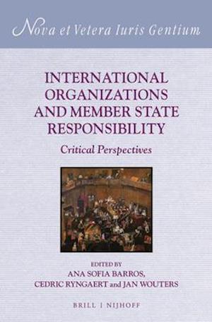 International Organizations and Member State Responsibility