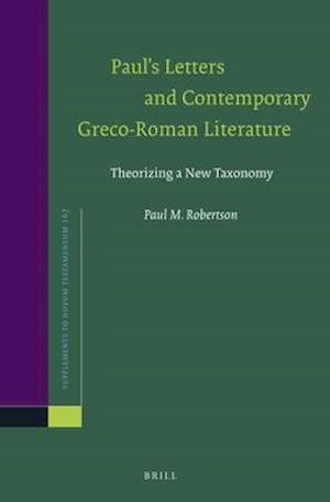 Paul's Letters and Contemporary Greco-Roman Literature