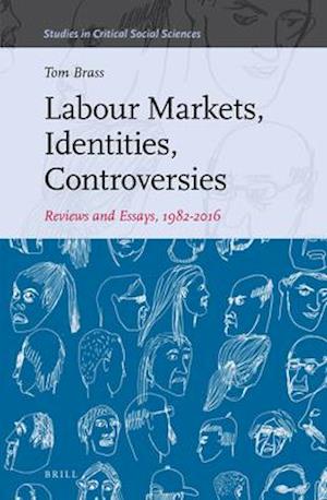 Labour Markets, Identities, Controversies