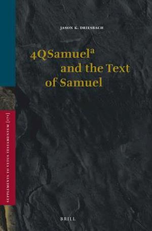 4qsamuel&#7491; And the Text of Samuel