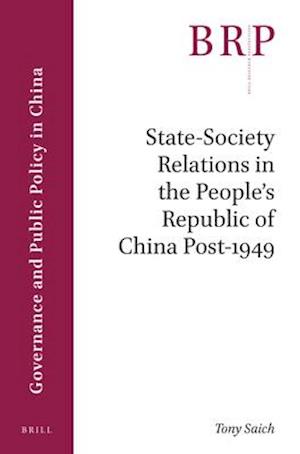 State-Society Relations in the People's Republic of China Post-1949