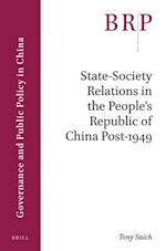 State-Society Relations in the People's Republic of China Post-1949