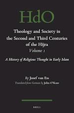 Theology and Society in the Second and Third Centuries of the Hijra. Volume 1