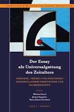 Der Essay ALS Universalgattung Des Zeitalters