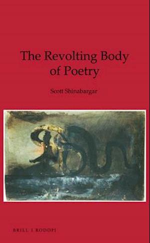 The Revolting Body of Poetry