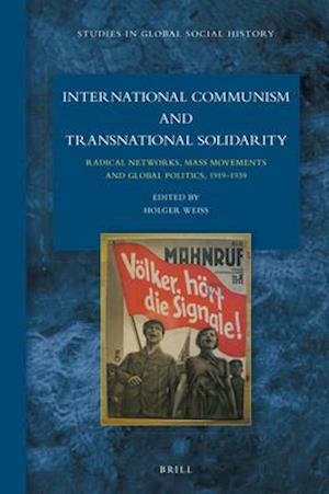 International Communism and Transnational Solidarity