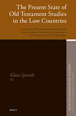 The Present State of Old Testament Studies in the Low Countries