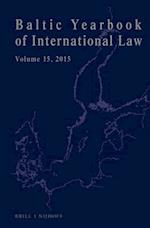 Baltic Yearbook of International Law, Volume 15 (2015)