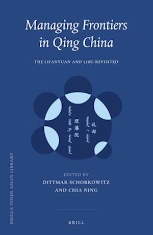 Managing Frontiers in Qing China