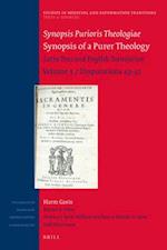 Synopsis Purioris Theologiae / Synopsis of Purer Theology