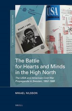 The Battle for Hearts and Minds in the High North