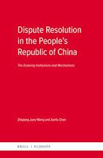 Dispute Resolution in the People's Republic of China