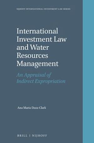 International Investment Law and Water Resources Management