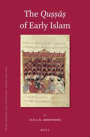 The Qu&#7779;&#7779;&#257;&#7779; Of Early Islam