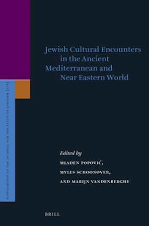 Jewish Cultural Encounters in the Ancient Mediterranean and Near Eastern World