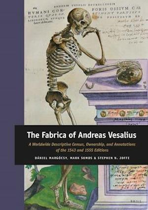 The Fabrica of Andreas Vesalius