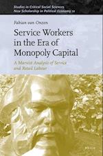 Service Workers in the Era of Monopoly Capital